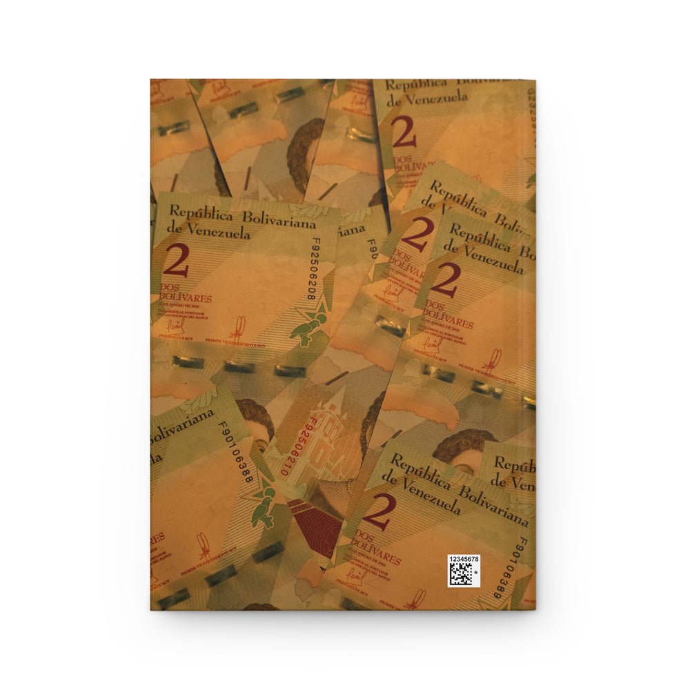 Hardcover Journal Venezuelan BolivarBanknotes–Worthless Money Priceless Thoughts